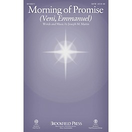 Brookfield Morning of Promise CHOIRTRAX CD Composed by Joseph M. Martin