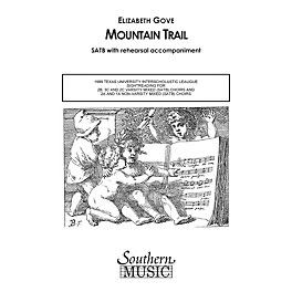 Hal Leonard Mountain Trail (Choral Music/Octavo Secular Satb) SATB Composed by Gove, Elizabeth