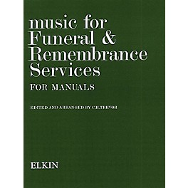 Novello Music for Funeral and Remembrance (Manual Organ) Music Sales America Series