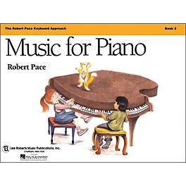 Hal Leonard Music for Piano - Book 2 Revised, Robert Pace Keyboard