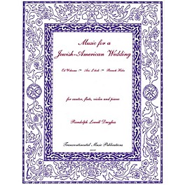 Transcontinental Music Music for a Jewish-American Wedding Transcontinental Music Folios Series by Randolph Lowell Dreyfus