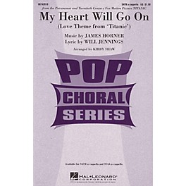 Hal Leonard My Heart Will Go On (Love Theme from Titanic) SATB a cappella by Celine Dion arranged by Kirby Shaw