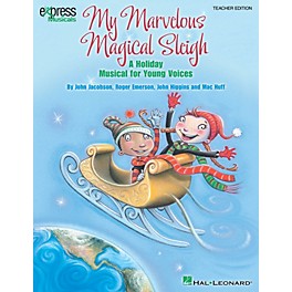 Hal Leonard My Marvelous Magical Sleigh Performance/Accompaniment CD Composed by John Higgins