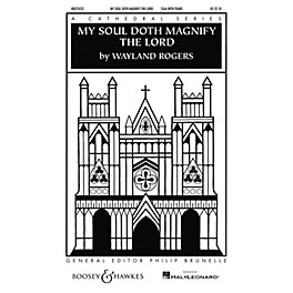 Boosey and Hawkes My Soul Doth Magnify the Lord (Cathedral Series) SSAA composed by Wayland Rogers