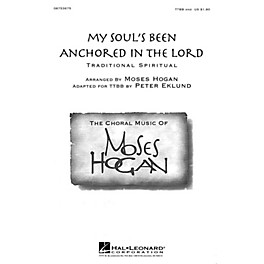 Hal Leonard My Soul's Been Anchored in the Lord TTBB A Cappella arranged by Moses Hogan