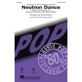 Hal Leonard Neutron Dance SAB by Pointer Sisters Arranged by Mark Brymer