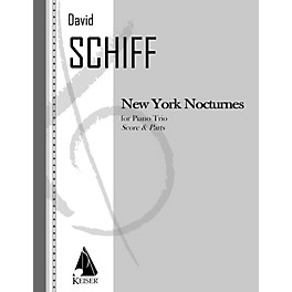 Lauren Keiser Music Publishing New York Nocturnes (Piano, Violin, Cello) LKM Music Series Composed by David Schiff