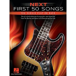 Hal Leonard Next First 50 Songs You Should Play on Bass