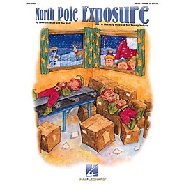 Hal Leonard North Pole Exposure (A Holiday Musical for Young Voices) ShowTrax CD Composed by John Jacobson