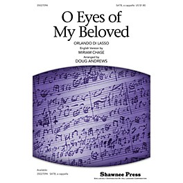 Shawnee Press O Eyes of My Beloved SATB a cappella arranged by Doug Andrews