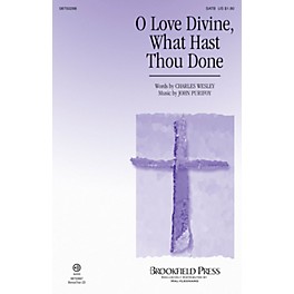 Brookfield O Love Divine, What Hast Thou Done SATB composed by John Purifoy