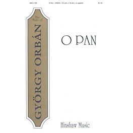 Hinshaw Music O Pan SATB composed by Gyorgy Orban