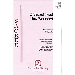 Pavane O Sacred Head Now Wounded SATB arranged by Jan Sanborn