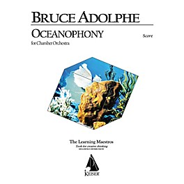 Lauren Keiser Music Publishing Oceanophony for Chamber Orchestra LKM Music Series by Bruce Adolphe