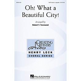 Hal Leonard Oh! What a Beautiful City! SATB DV A Cappella arranged by Robert Townsend