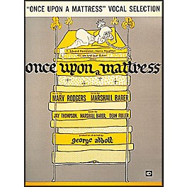 Hal Leonard Once Upon A Mattress Vocal Selections arranged for piano, vocal, and guitar (P/V/G)