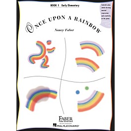 Faber Piano Adventures Once Upon A Rainbow Book 1 Early Elementary - Faber Piano