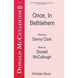 Hinshaw Music Once in Bethlehem SATB composed by Donald McCullough
