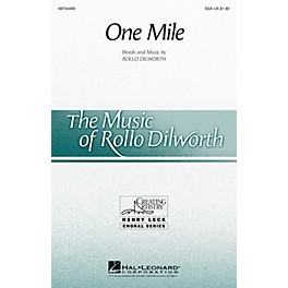 Hal Leonard One Mile SSA composed by Rollo Dilworth