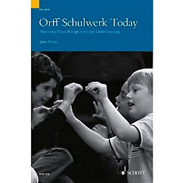 Schott Orff Schulwerk Today - Nurturing Musical Expression and Understanding (Book/CD)