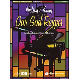 Fred Bock Music Our God Reigns Piano Duets by Stephen Nielson and Ovid Young