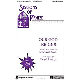 Fred Bock Music Our God Reigns (SATB) SATB arranged by Lloyd Larson