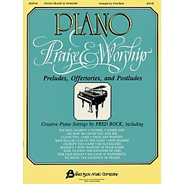 Fred Bock Music Piano Praise & Worship Fred Bock Publications Series