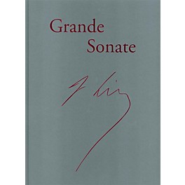 G. Henle Verlag Piano Sonata in B minor ('Grande Sonate' - Revised Edition) Henle Facsimile Series Hardcover