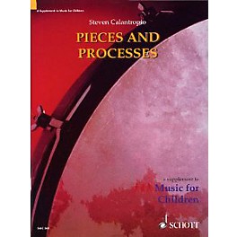 Schott Pieces And Processes Teacher's Book by Steven Calantropio (Orff)