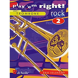 De Haske Music Play 'Em Right Rock - Vol. 2 (Trombone) De Haske Play-Along Book Series Arranged by Erik Veldkamp