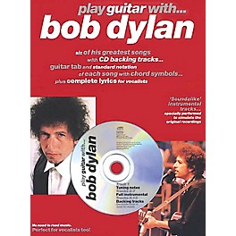 Music Sales Play Guitar with ... Bob Dylan Music Sales America Series Softcover with CD Performed by Bob Dylan
