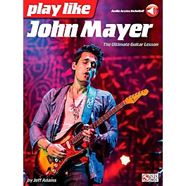 Hal Leonard Play Like John Mayer - Book/Audio Online