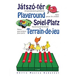 Editio Musica Budapest Playground - Piano Pieces for Children EMB Series Softcover Composed by Various