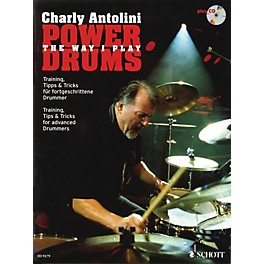 Schott Power Drums (Training, Tips & Tricks for Advanced Drummers) Schott Series Softcover with CD