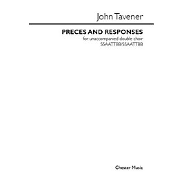 Chester Music Preces and Responses SATB a cappella Composed by John Tavener