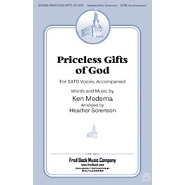 Fred Bock Music Priceless Gifts of God SATB arranged by Heather Sorenson