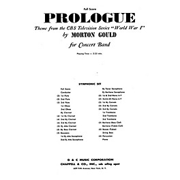 G. Schirmer Prologue (from CBS TV Production World War I) (Full Score) Study Score Series Composed by Morton Gould