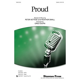 Shawnee Press Proud SSAB arranged by Greg Gilpin