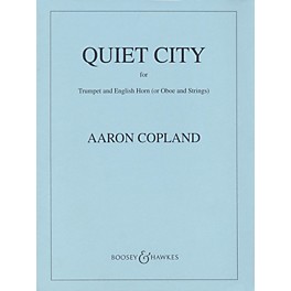 Boosey and Hawkes Quiet City (Score) Boosey & Hawkes Orchestra Series Book by Aaron Copland