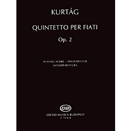 Editio Musica Budapest Quintetto per Fiati, Op. 2 (Revised Edition Woodwind Quintet Playing Score) EMB Series by György Ku...