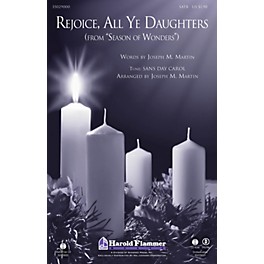 Shawnee Press Rejoice, All Ye Daughters (from Season of Wonders) SATB arranged by Joseph M. Martin
