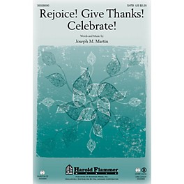 Shawnee Press Rejoice! Give Thanks! Celebrate! SATB composed by Joseph M. Martin
