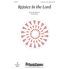 Shawnee Press Rejoice in the Lord Unison/2-Part Treble composed by Timothy Shaw