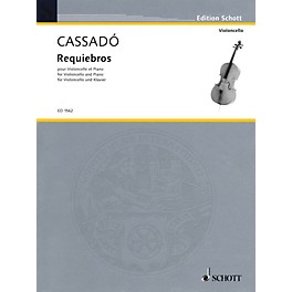 Schott Requiebros (Cello and Piano) Schott Series