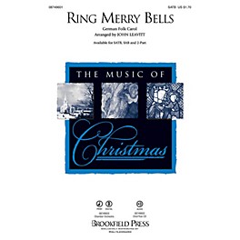 Brookfield Ring Merry Bells SATB arranged by John Leavitt