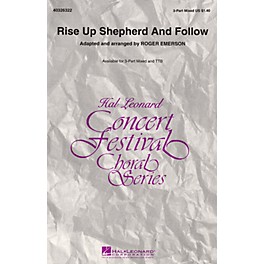 Hal Leonard Rise Up Shepherd and Follow TTB Arranged by Roger Emerson