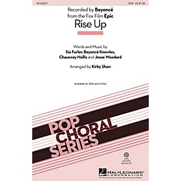 Hal Leonard Rise Up (from Epic) SSA by Beyonce arranged by Kirby Shaw