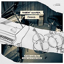 Robert Glasper - Covered (Recorded Live at Capitol Studios)