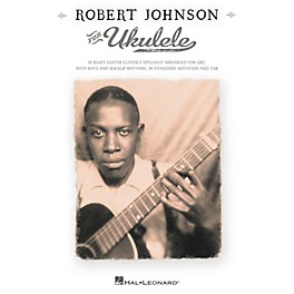 Hal Leonard Robert Johnson For Ukulele (with Tab)