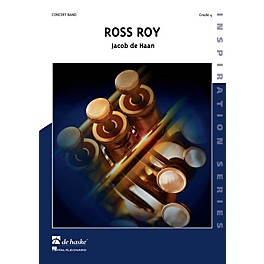 De Haske Music Ross Roy Concert Band Level 4 Composed by Jacob de Haan